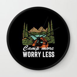 Camp More Worry Less Camping Funny Wall Clock
