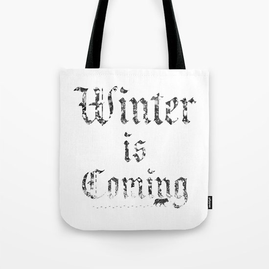 Winter Is Coming Tote Bag