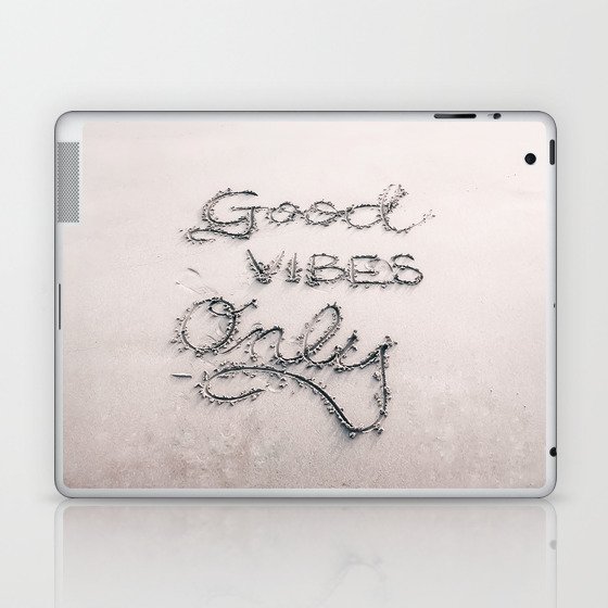 Good Vibes Only Laptop & iPad Skin