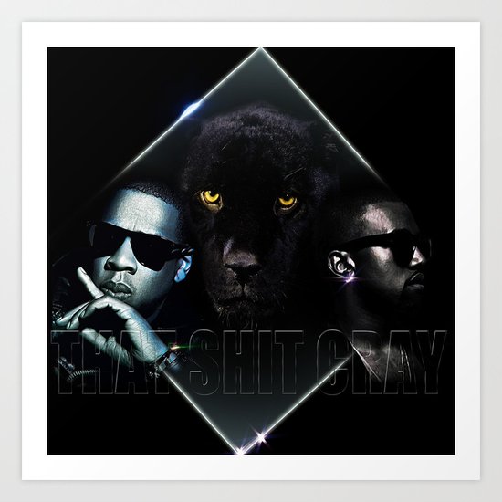 That Ish Cray Art Print