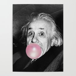 Satirical Bubble Gum Albert Einstein humour photography photograph blowing bubble gum bubble poster Poster