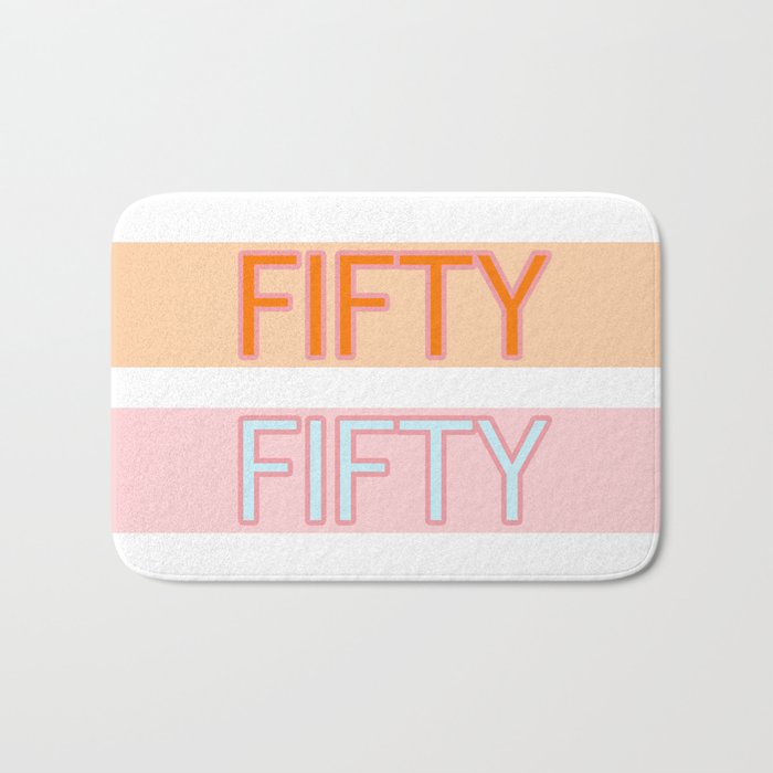 FIFTY FIFTY. Bath Mat