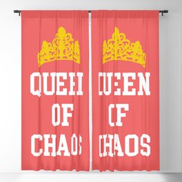 Queen Of Chaos Funny Quote Blackout Curtain