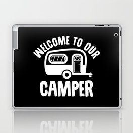 Welcome To Our Camper Laptop Skin