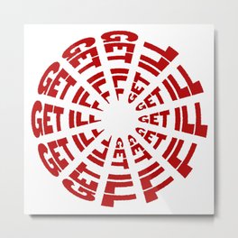 Time to Get Ill Clock - White Metal Print