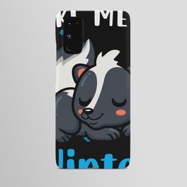 Wake me up when Winter ends Skunk Android Case