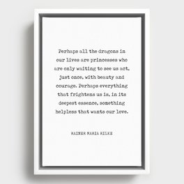 Beauty, Courage and Love - Rainer Maria Rilke Quote - Typewriter Print 1 Framed Canvas