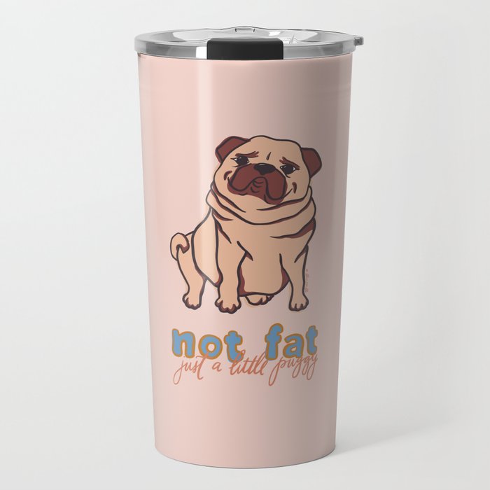 Just a Little Puggy - blush Travel Mug