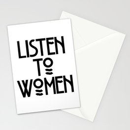 Listen to Women Stationery Card