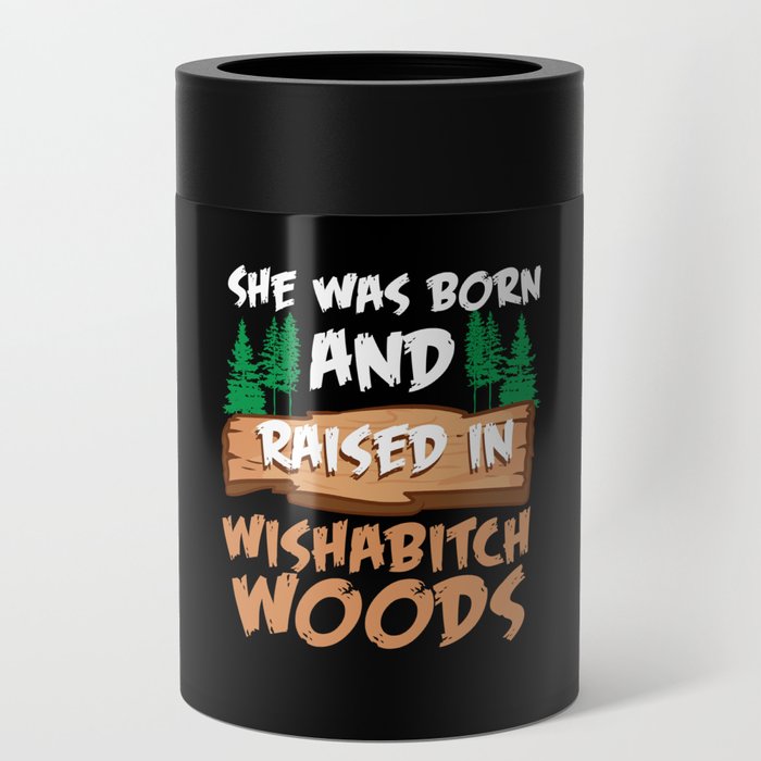 Wishabitch Woods Can Cooler