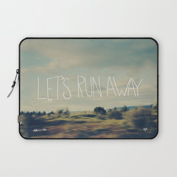Let's Run Away Laptop Sleeve
