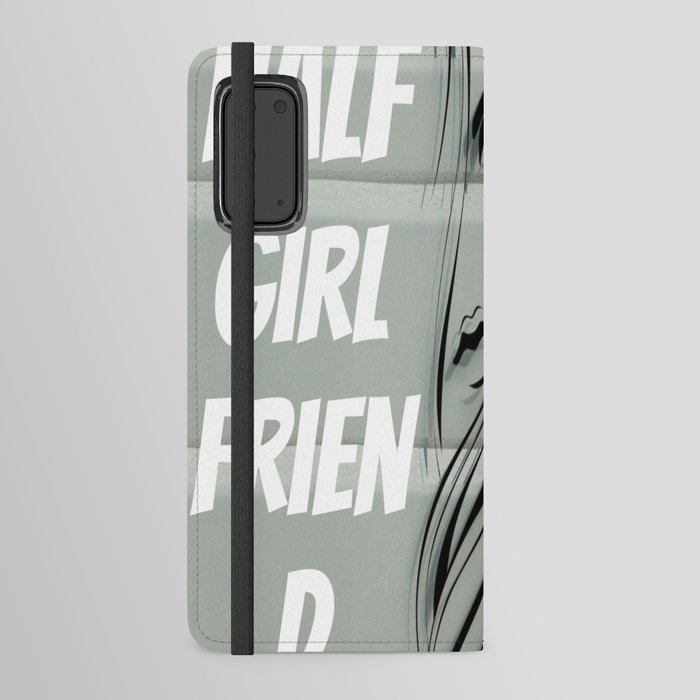 DI COLLECTION-HALF GIRL FRIEND Android Wallet Case
