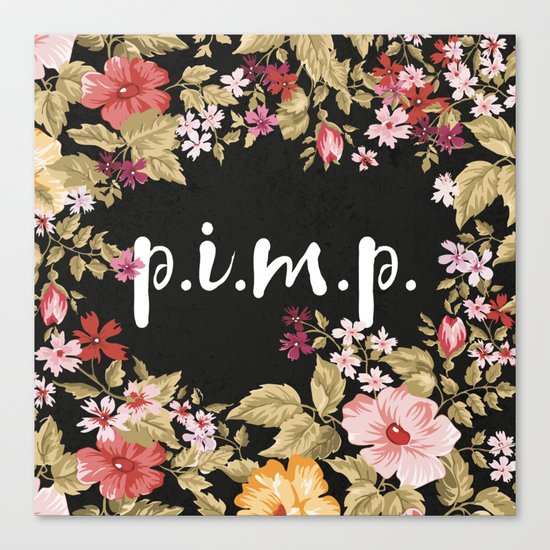 Pimp Canvas Print