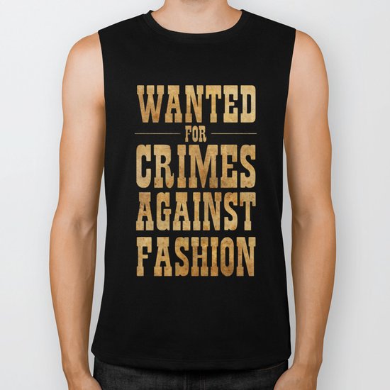 WANTED FOR CRIMES AGAINST FASHION Biker Tank