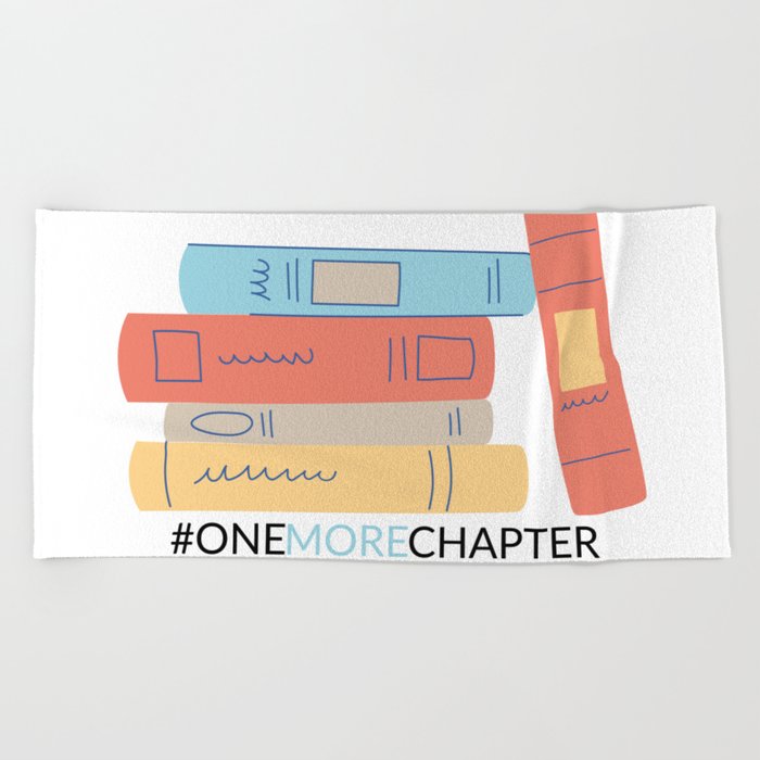 #One More Chapter - Addicted To Reading Beach Towel