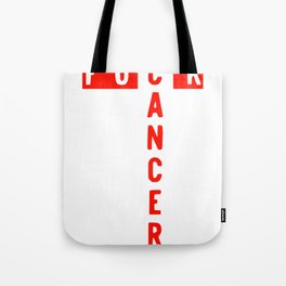 Fck Cancer Research Awareness Vulgar Profanity graphic Tote Bag
