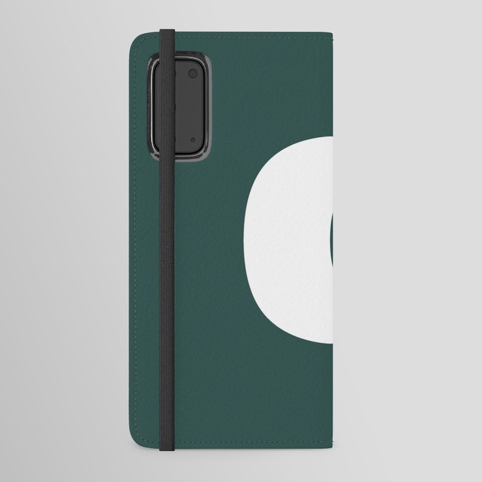 o (White & Dark Green Letter) Android Wallet Case