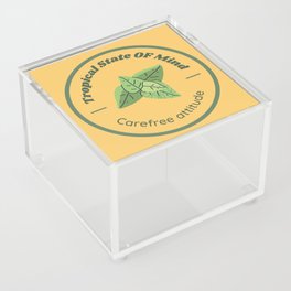 Tropical State of Mind - Carefree Attitude Acrylic Box