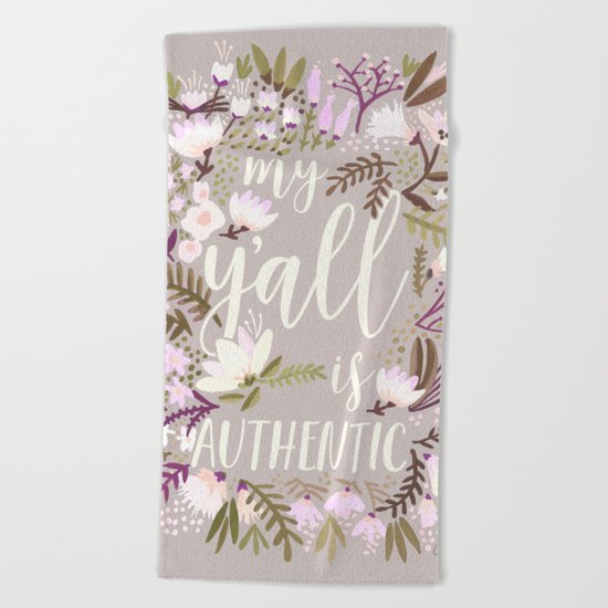 My Y'all is Authentic – Spring Palette Beach Towel