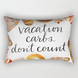 Vacation Carbs Don't Count Rectangular Pillow