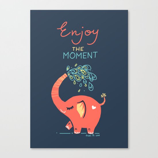 Enjoy the Moment Canvas Print