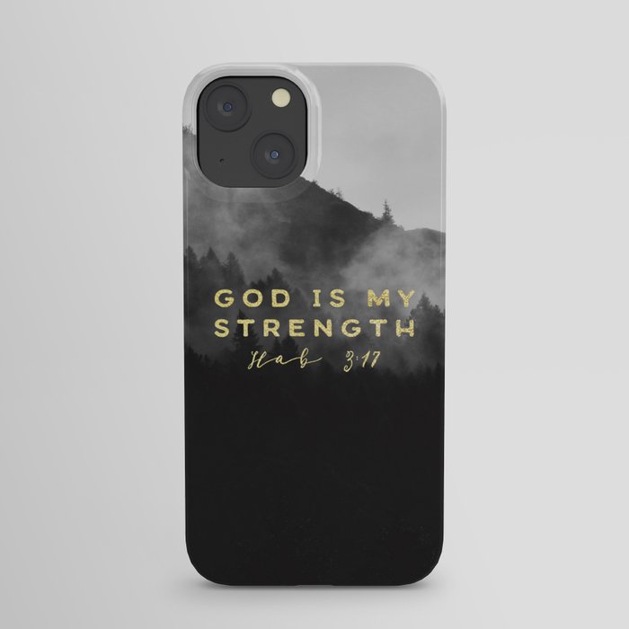 GOD IS MY STRENGTH iPhone Case