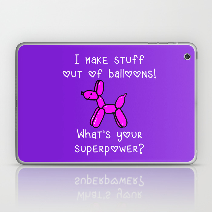 Balloon Dog Superpower Laptop Ipad Skin By Whoopsidoodle Society6