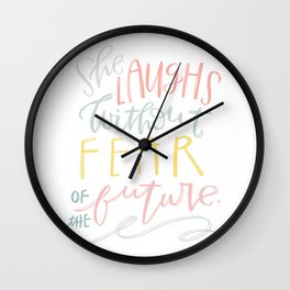 She Laughs Without Fear Wall Clock
