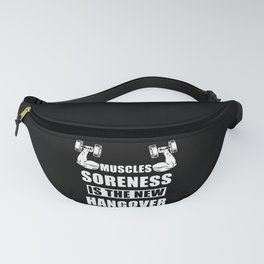 Muscels soreness is the new hangover Fanny Pack