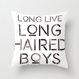Long Live Long Haired Boys Throw Pillow