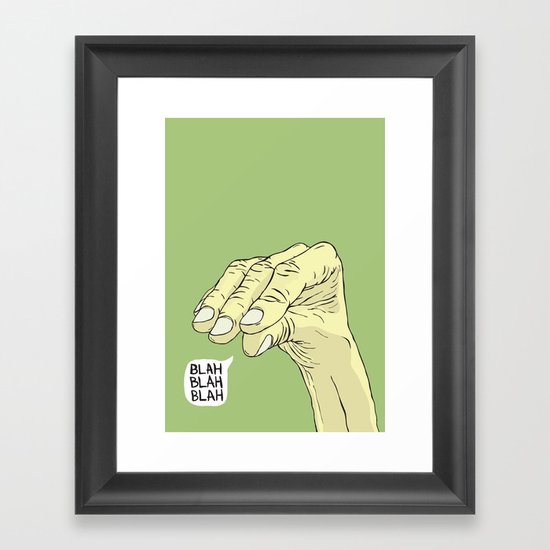 Blah Blah Blah Framed Art Print