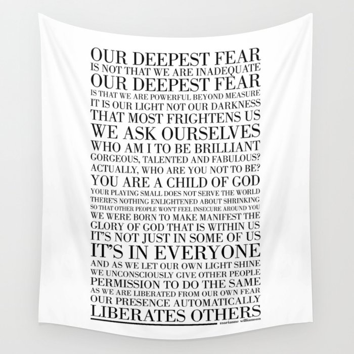 Our Deepest Fear by Marianne Williamson Wall Tapestry