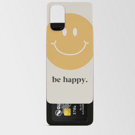 Be Happy. Android Card Case