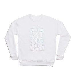 Rule Your Mind Or It Will Rule You Crewneck Sweatshirt