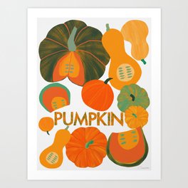 Eat Your Veggies - Pumpkin Art Print | Vegetables, Vegan, Plant, Food, October, Veg, Garden, Veggie, Foodie, Kitchen 