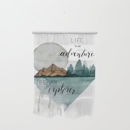 Life is an Adventure Wall Hanging