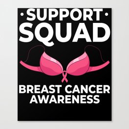 Breast Cancer Ribbon Awareness Pink Quote Canvas Print