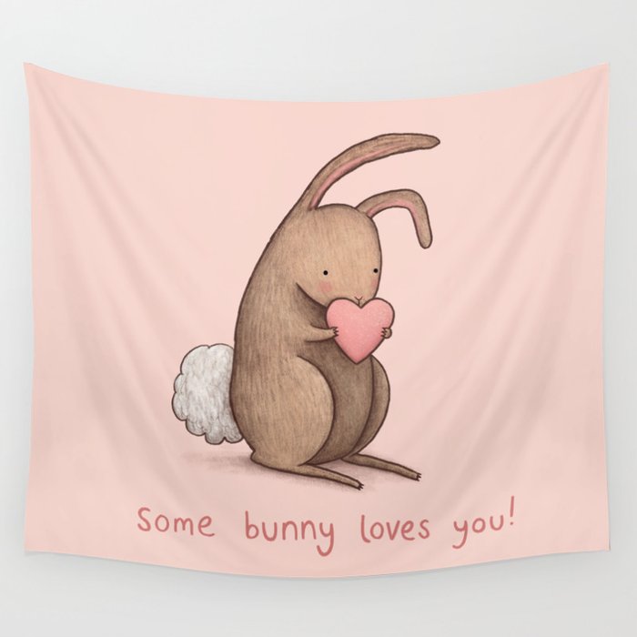 Some Bunny Loves You Wall Tapestry