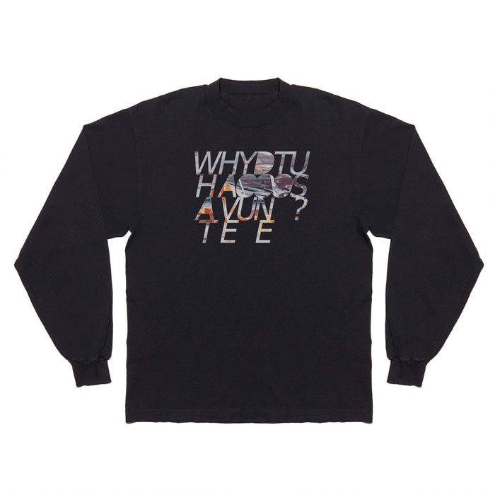 What Have You Done To Us - Detail #2 Long Sleeve T Shirt