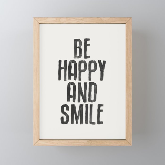 Be Happy and Smile Framed Mini Art Print