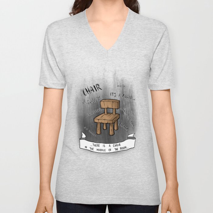 There’s A Chair V Neck T Shirt