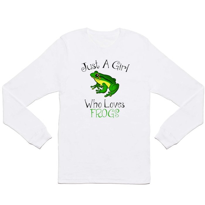 Just A Girl Who Loves Frogs Long Sleeve T Shirt