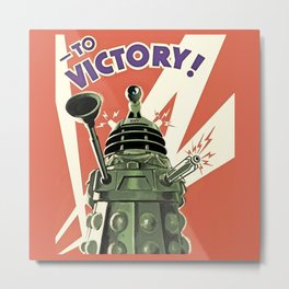 Daleks To Victory - Doctor Who Metal Print