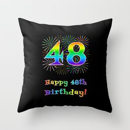 [ Thumbnail: 48th Birthday - Fun Rainbow Spectrum Gradient Pattern Text, Bursting Fireworks Inspired Background Throw Pillow ]