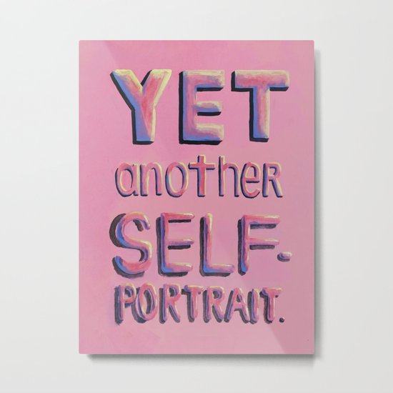 Because, why not? Metal Print