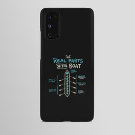 The Real Parts Of The Boat Android Case