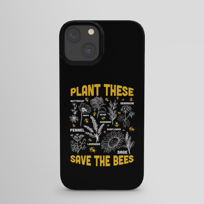 Plant These Save The Bees iPhone Case