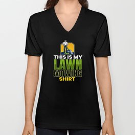 Lawn Mowing Shirt Lawn Mower Garden V Neck T Shirt