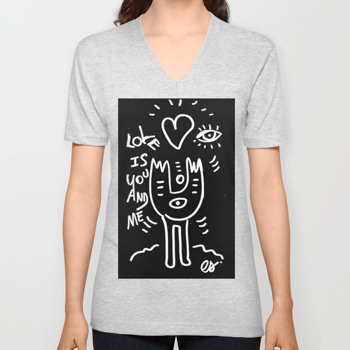 Love is You and Me Street Art Graffiti Black and White V Neck T Shirt