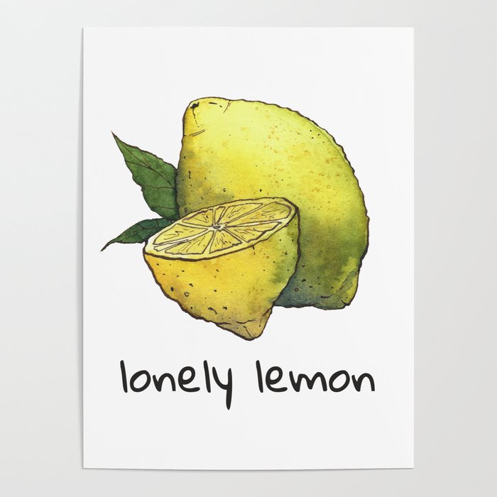 Lonely Lemon Poster